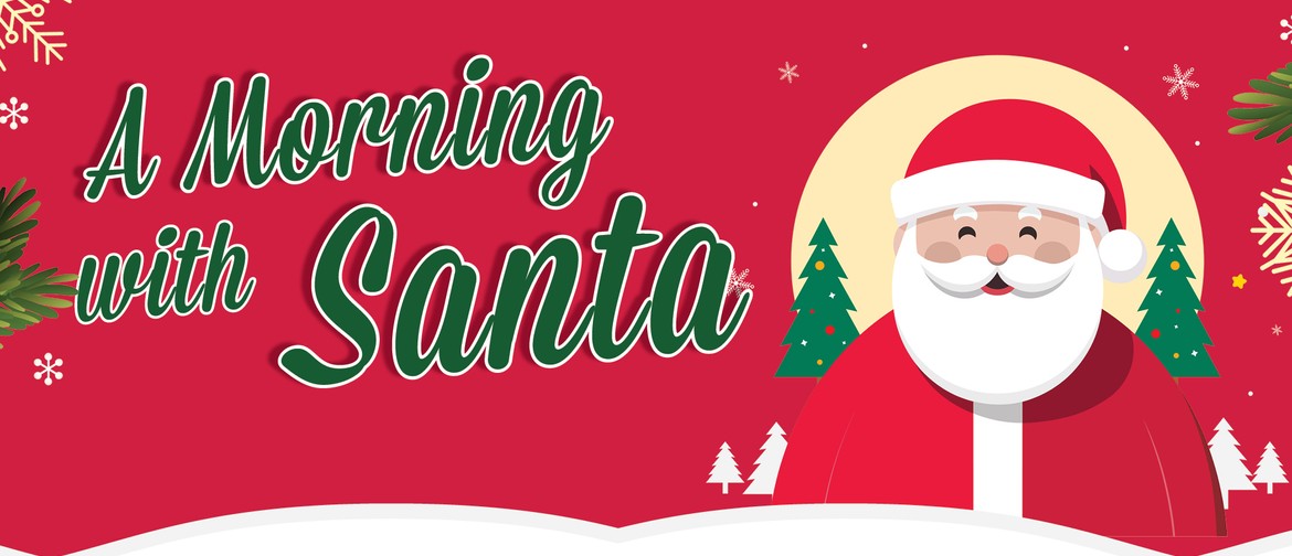 A Morning With Santa