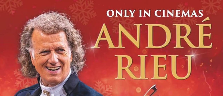 Andre Rieu&rsquo;s 2025 Christmas Concert: Merry Christmas