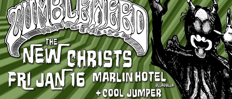 Tumbleweed + the New Christs