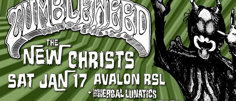 Tumbleweed + The New Christs