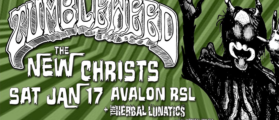 Tumbleweed + The New Christs
