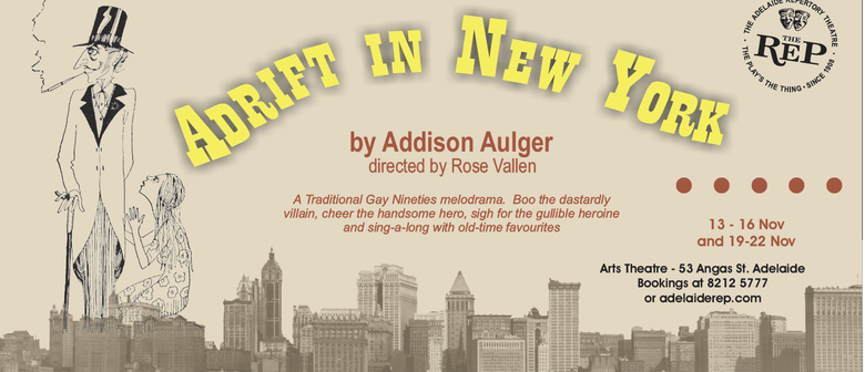 Adrift in New York - A Melodrama