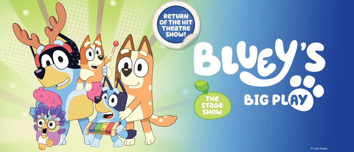 Bluey’s Big Play The Stage Show