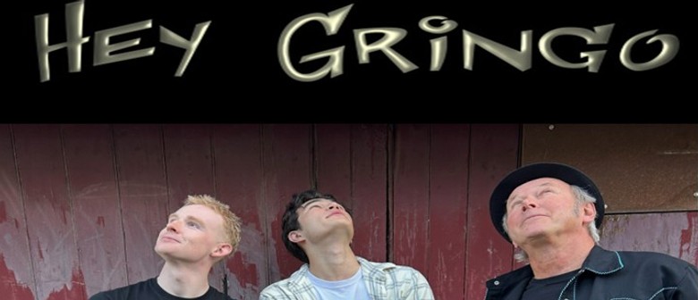 Hey Gringo