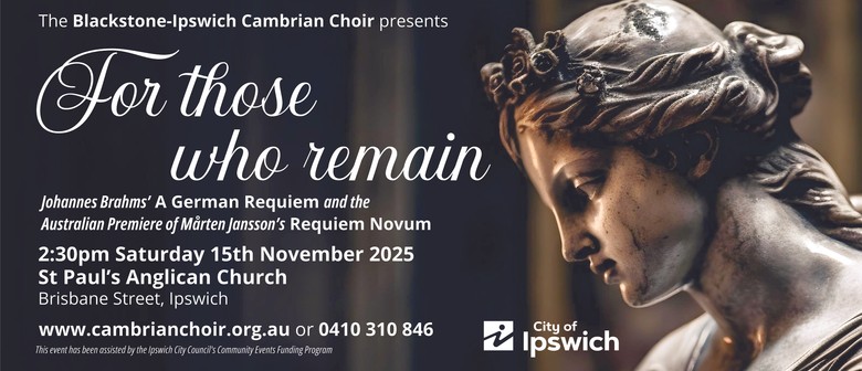 For Those Who Remain - Requiems - Brahms & Jannson