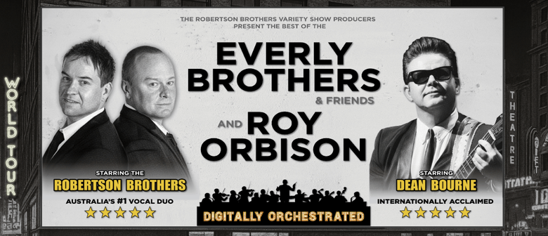 Everly Brothers & Friends and Roy Orbison