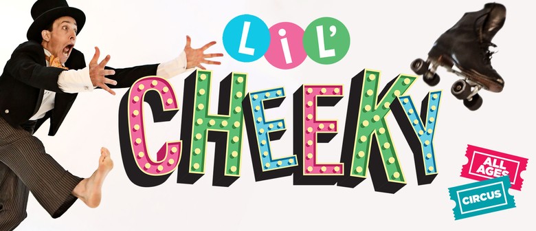 Lil' Cheeky - December 2025