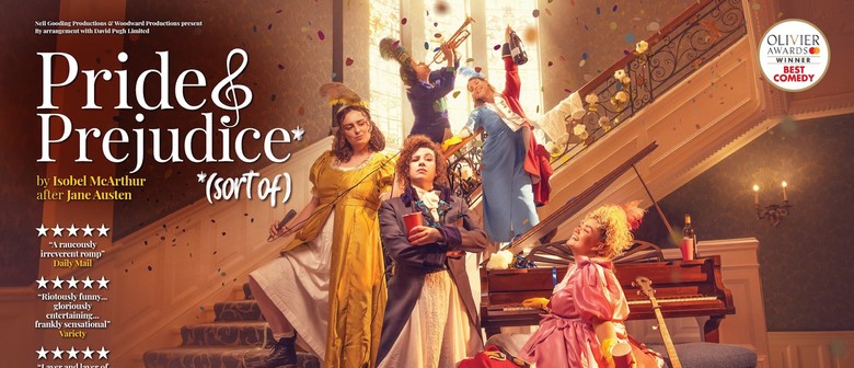 Pride And Prejudice* (*sort of)