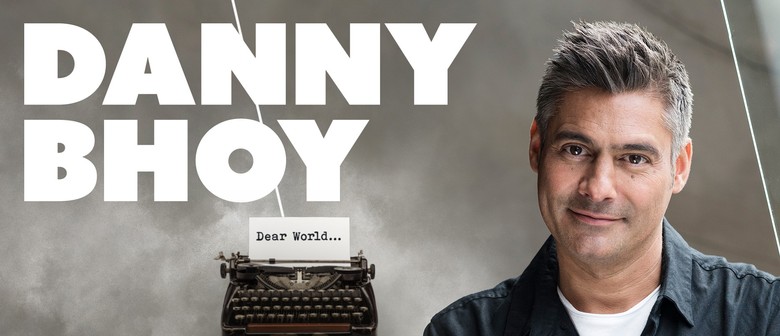 Danny Bhoy: Dear World...