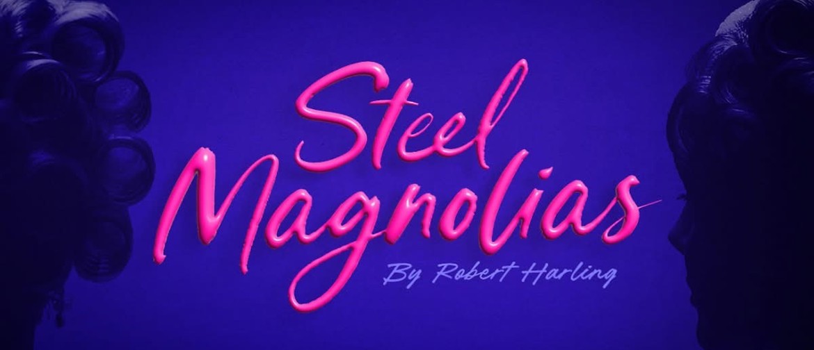 Image for Steel Magnolias