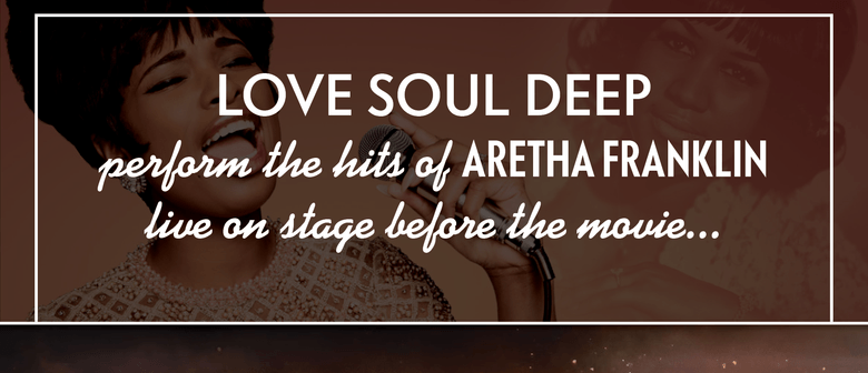 Love Soul Deep perform Aretha Franklin's hits + Respect