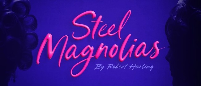 Image for Steel Magnolias