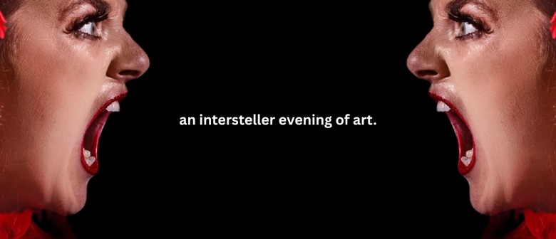 An Interstellar Evening of Art