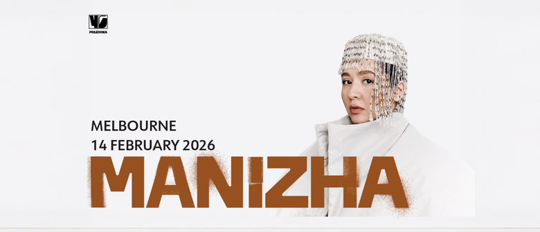 Manizha (RU) ANZ Tour