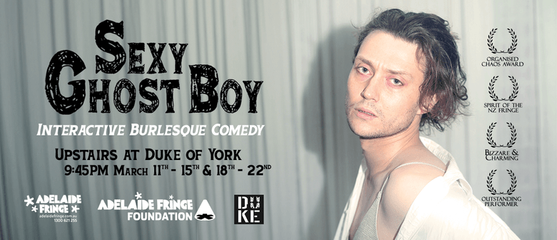 Sexy Ghost Boy - Adelaide Fringe 2026