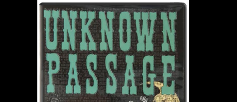 Unknown Passage: &nbsp;The Dead Moon Story - Only Canberra Screen