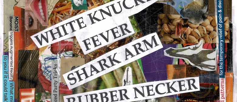 White Knuckle Fever & Shark Arm & Rubber Necker