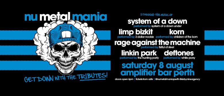 Nu Metal Mania - "Get down with the tributes!"