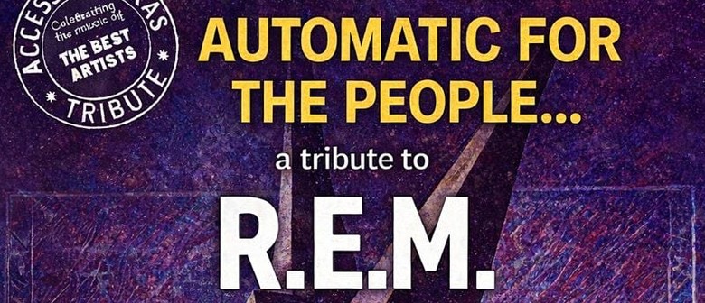 Automatic for the People &ndash; A Tribute To R.E.M