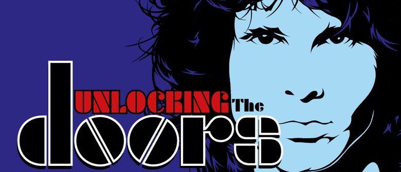 Unlocking the Doors &ndash; A Tribute to the Doors