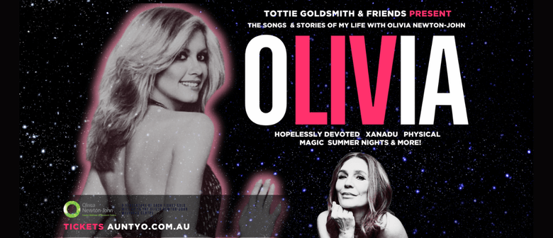 Olivia - The Songs & Stories of My Life With Olivia Newton-J
