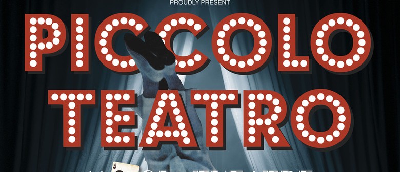 Piccolo Teatro: Magic Theatre