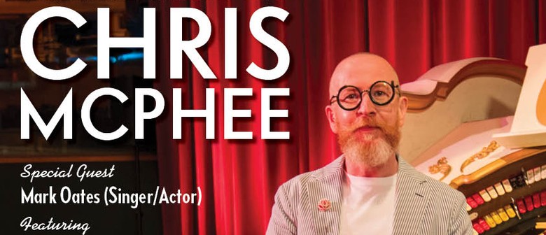 Chris McPhee Theatre Organ Concert