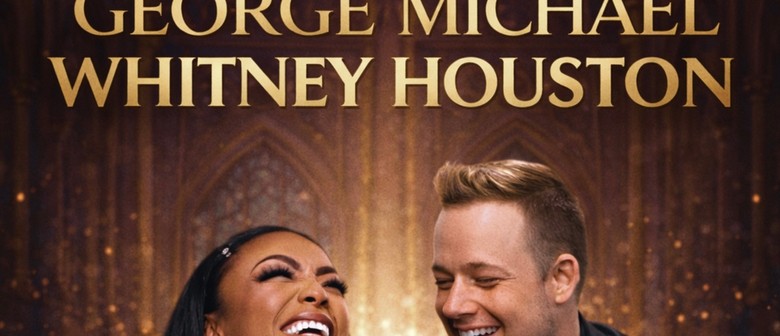 Gospel According to George Michael & Whitney Houston