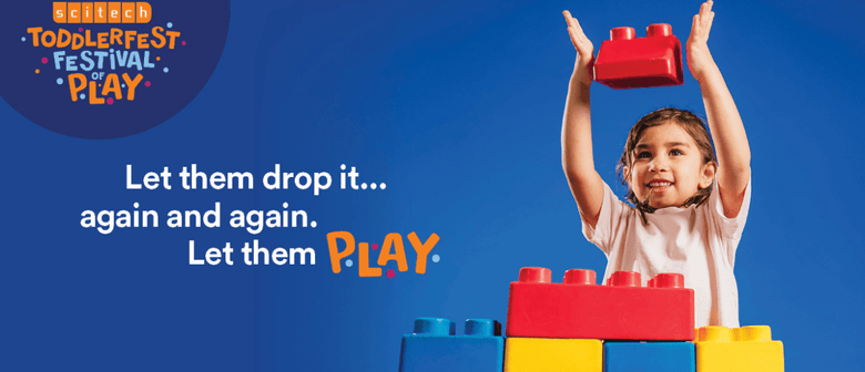 Summer Toddlerfest 2026 at Scitech