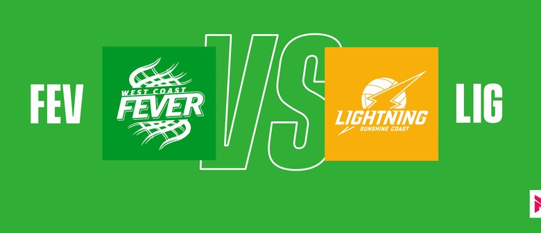 West Coast Fever vs Sunshine Coast Lightning