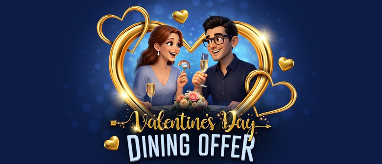 Valentines Day Dining Offer