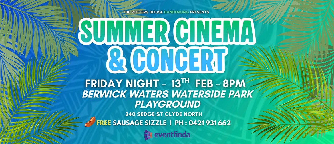 Summer Cinema & Concert