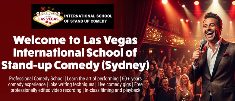 Las Vegas International School of Stand Up Comedy (Surry Hil