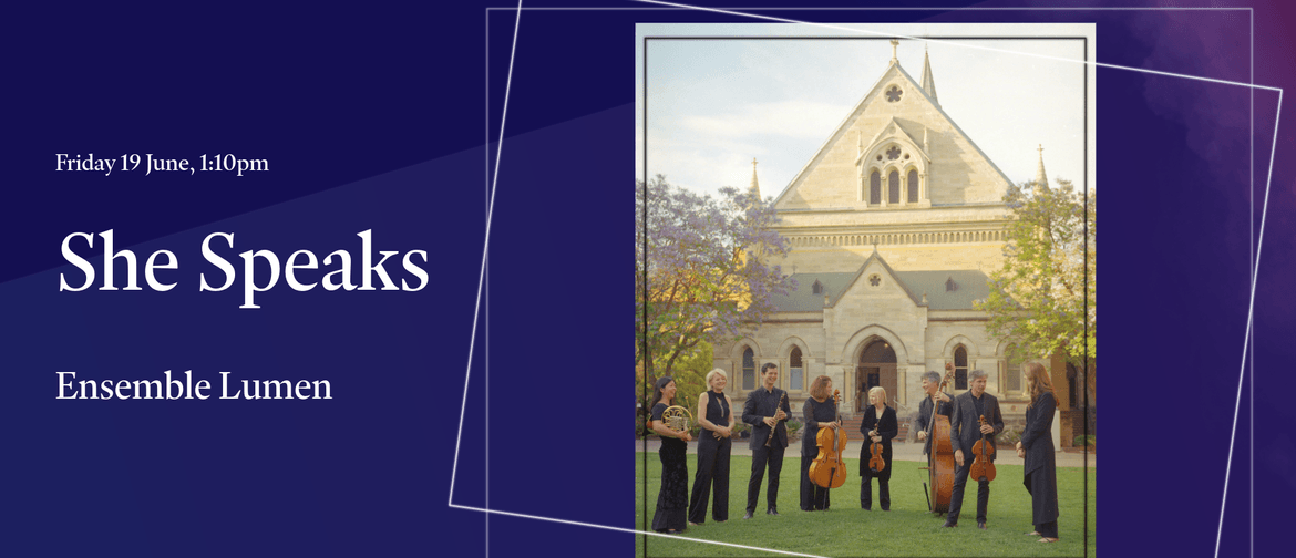 Image for 2026/S1 Elder Conservatorium Lunchtime Concert | She Speaks