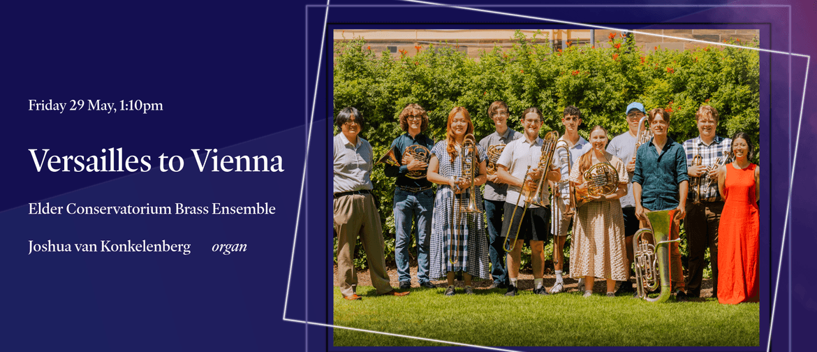 Image for 2026/S1 Elder Conservatorium Lunchtime Concert | Versailles 