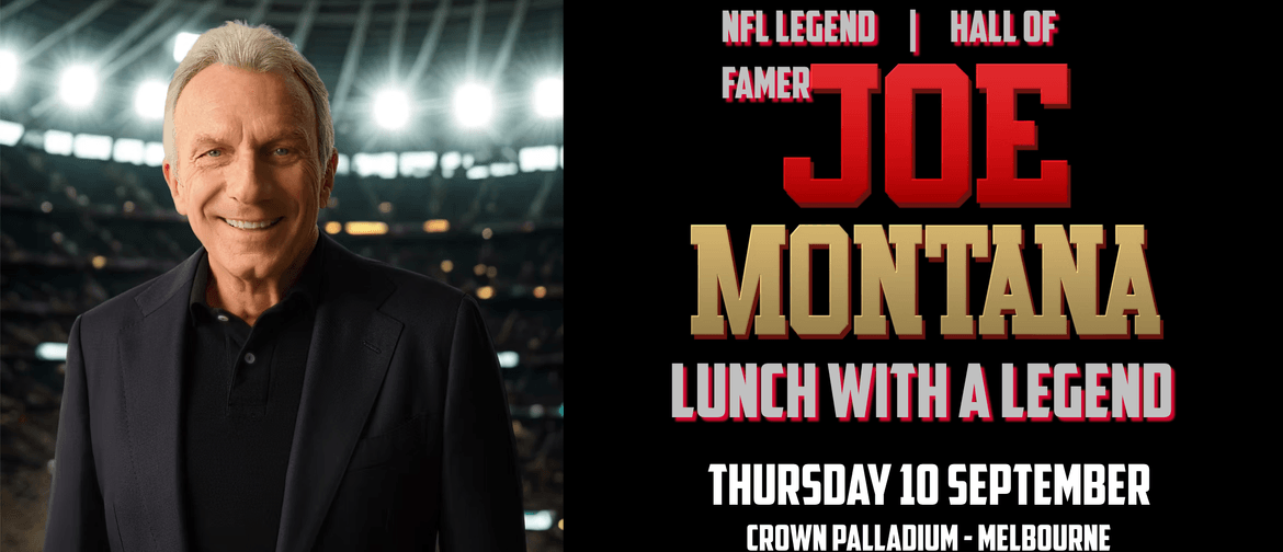 Image for NFL Royalty: Joe Montana headlines “Lunch with a Legend" eve