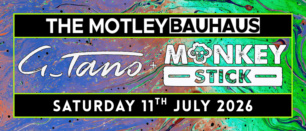 Image for G_Tano + Monkey Stick at Motley Bauhaus