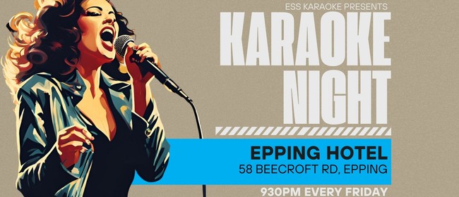 Karaoke at Epping Hotel